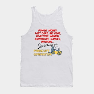 Life of a Forklift Operator Tank Top